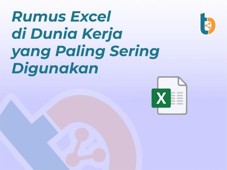 Rumus Excel di Dunia Kerja yang Paling Sering Digunakan - Tempatbagi