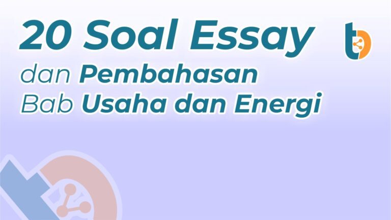 20 Contoh Soal Essay Usaha dan Energi